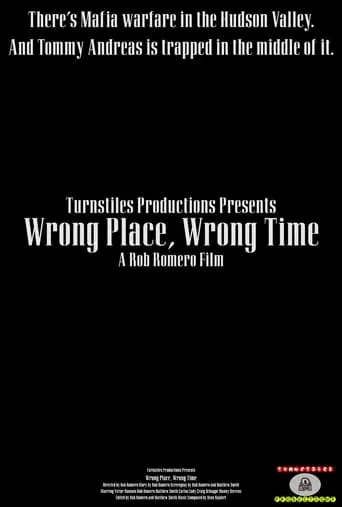 Wrong Place, Wrong Time movie poster - Rated 9/10