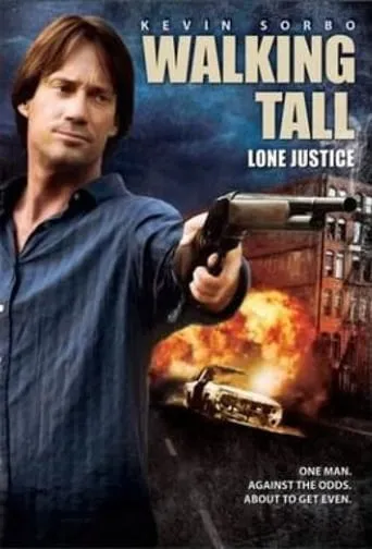 Walking Tall: Lone Justice movie poster - Rated 5.761/10