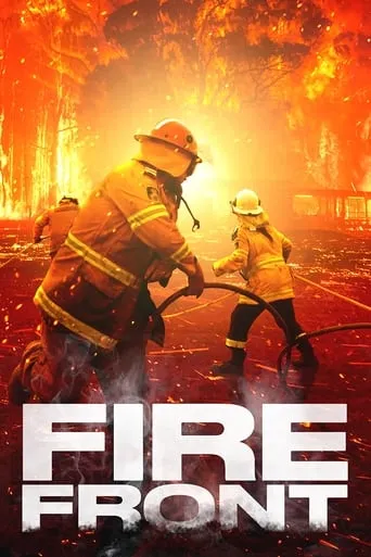 Fire Front movie poster - Rated 10/10