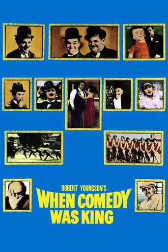 When Comedy Was King movie poster - Rated 6.7/10