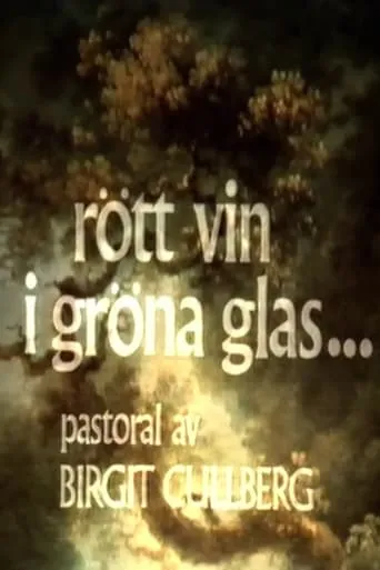 Rött vin i gröna glas movie poster - Entertainment content