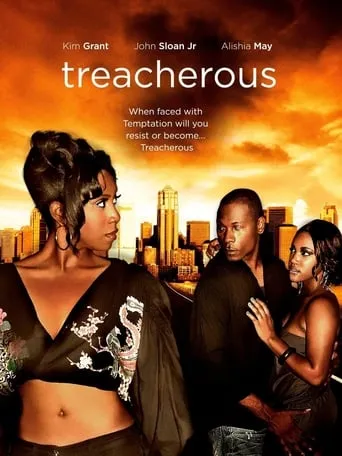 Treacherous movie poster - Rated 1/10