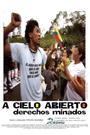A cielo abierto, derechos minados movie poster - Entertainment content