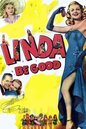Linda, Be Good movie poster - Entertainment content