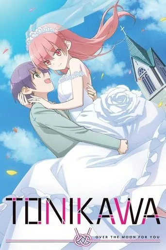 TONIKAWA: Over the Moon for You TV series poster - Rated 8.5/10