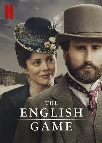 The English Game TV series poster - Rated 7.369/10