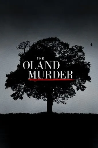 The Oland Murder TV series poster - Rated 7/10