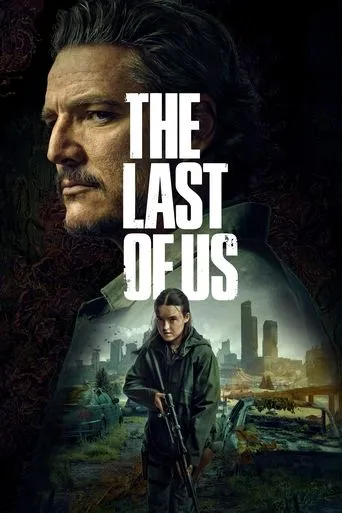 The Last of Us TV series poster - Rated 8.6/10