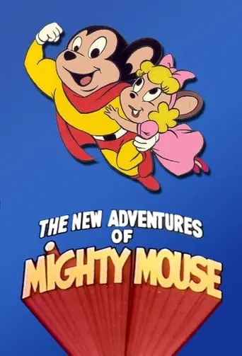 The New Adventures of Mighty Mouse and Heckle & Jeckle TV series poster - Rated 5.9/10