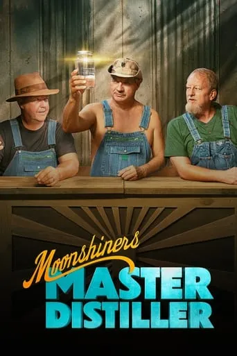 Moonshiners: Master Distiller TV series poster - Rated 8/10