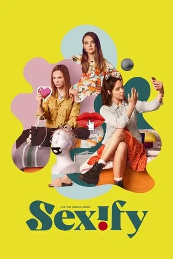 Sexify TV series poster - Rated 7.3/10