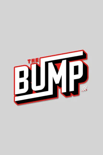WWE The Bump TV series poster - Rated 5.4/10