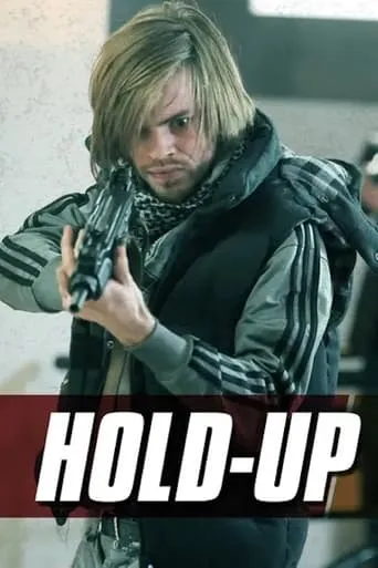 Hold-Up TV series poster - Rated 5/10