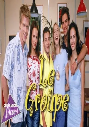 Le Groupe TV series poster - Rated 5/10