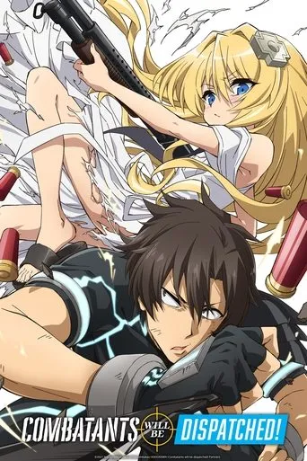 Combatants Will Be Dispatched! TV series poster - Rated 7.9/10