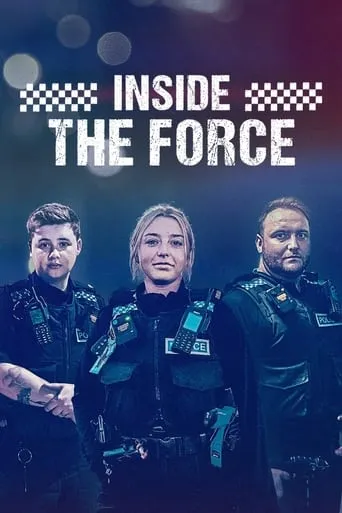 Inside the Force TV series poster - Rated 8/10