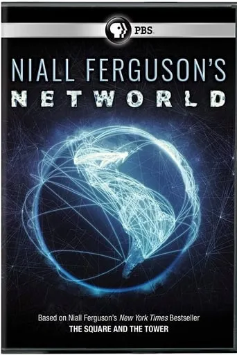 Niall Ferguson's NetWorld TV series poster - Rated 9/10