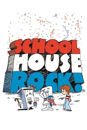 Schoolhouse Rock! TV series poster - Rated 7.5/10