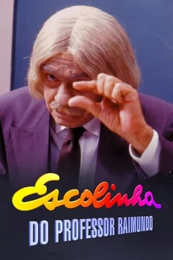 Escolinha do Professor Raimundo TV series poster - Rated 9/10