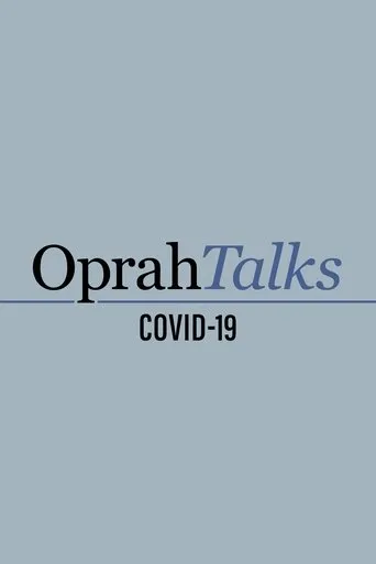Oprah Talks COVID-19 TV series poster - Rated 6/10