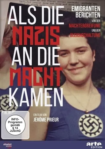 Als die Nazis an die Macht kamen TV series poster - Rated 7.3/10