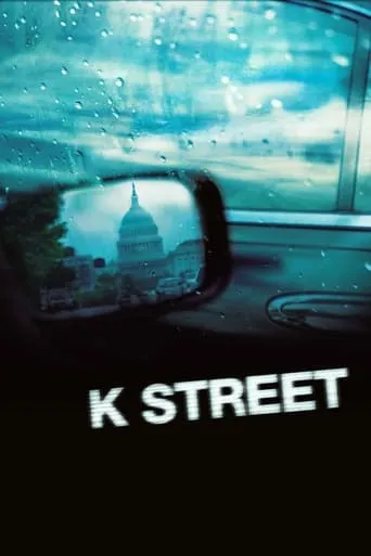 K Street TV series poster - Rated 5.1/10