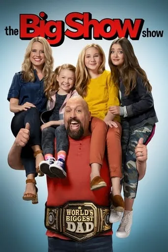 The Big Show Show TV series poster - Rated 7.463/10
