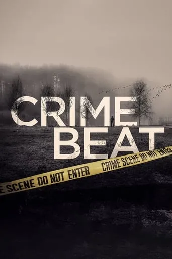 Crime Beat TV series poster - Rated 5.2/10