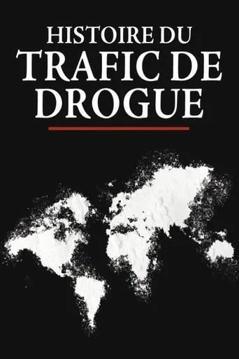 The Story of Drug Trafficking TV series poster - Rated 7.4/10