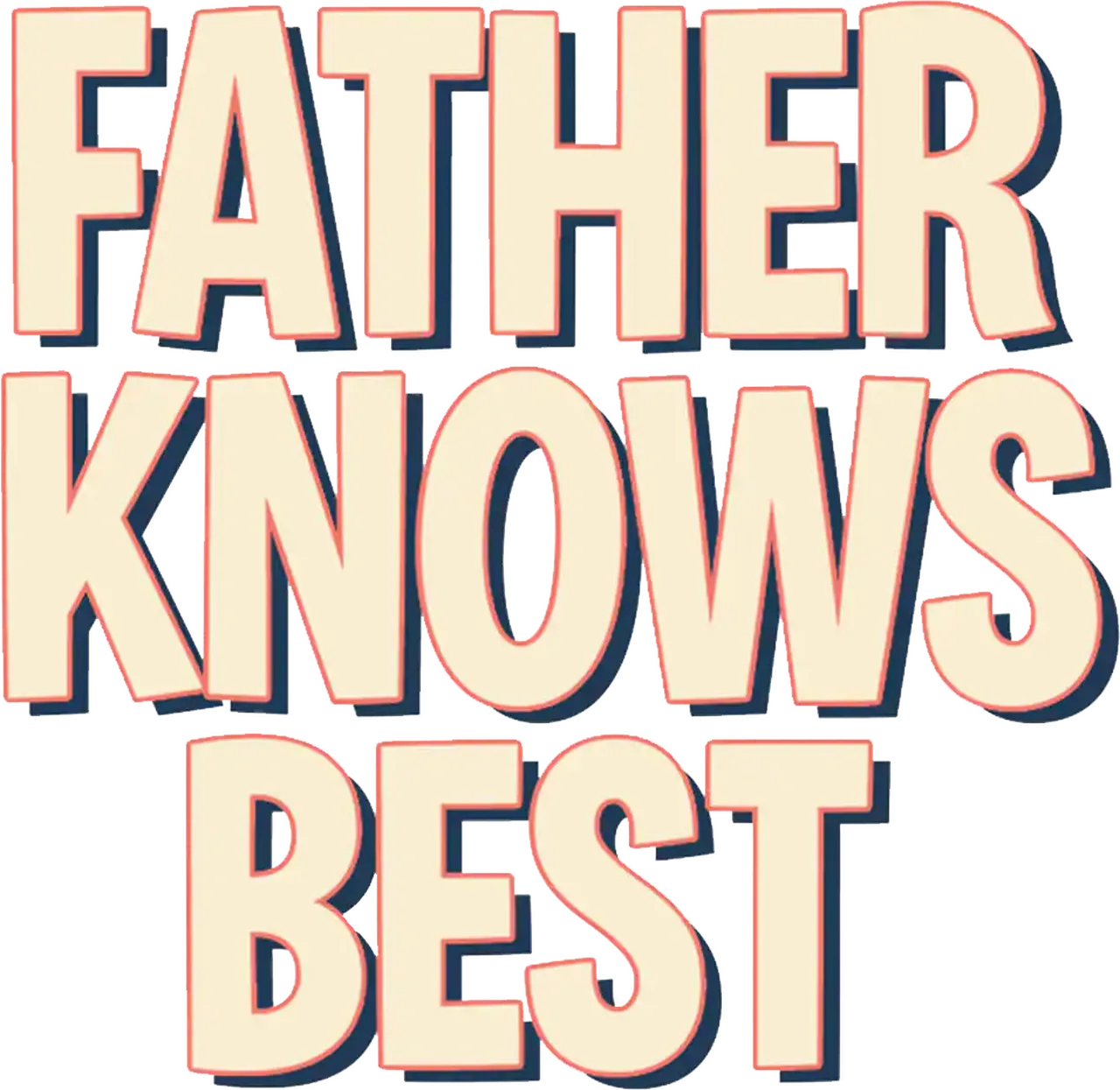 Father Knows Best