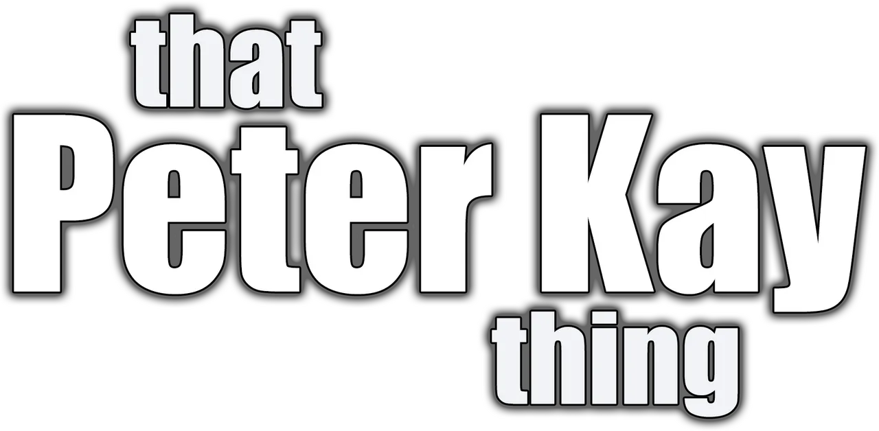 That Peter Kay Thing