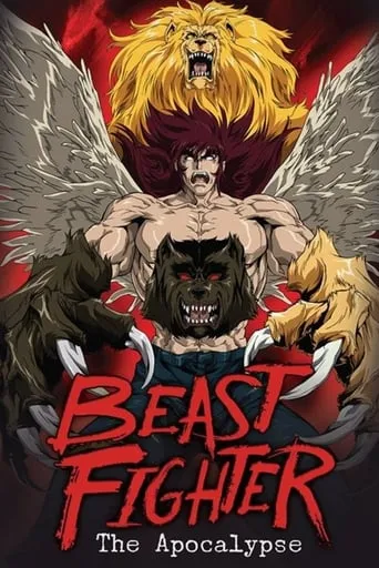 Beast Fighter: The Apocalypse TV series poster - Rated 5.667/10