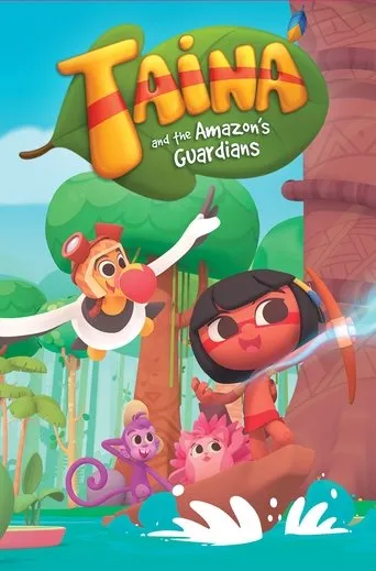 Taina and the Amazon's Guardians TV series poster - Rated 6/10