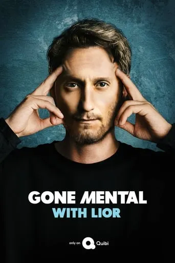 Gone Mental with Lior TV series poster - Rated 4/10