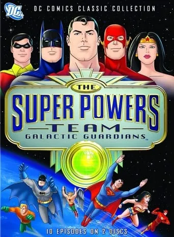 The Super Powers Team: Galactic Guardians TV series poster - Rated 8.242/10