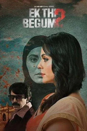Ek Thi Begum TV series poster - Rated 6.5/10