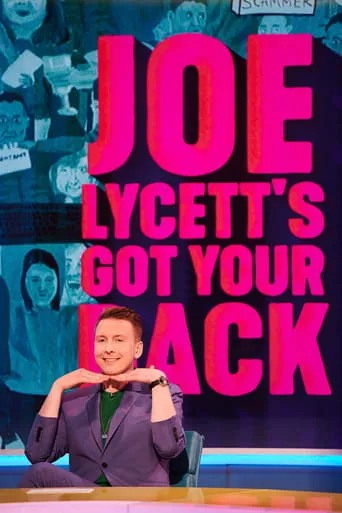 Joe Lycett's Got Your Back TV series poster - Rated 7.2/10