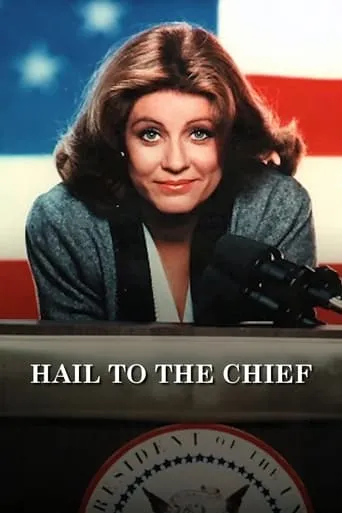 Hail to the Chief TV series poster - Rated 5/10