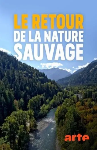 Le retour de la nature sauvage TV series poster - Rated 10/10