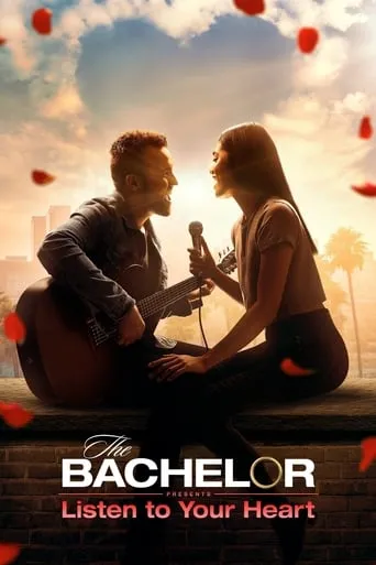 The Bachelor Presents: Listen to Your Heart TV series poster - Rated 7.7/10