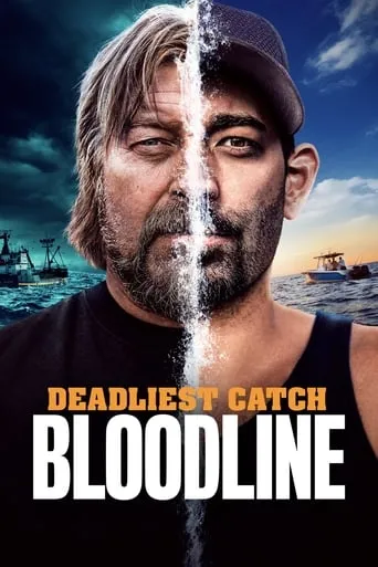 Deadliest Catch: Bloodline TV series poster - Rated 8.6/10