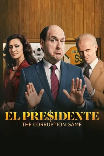 El Presidente TV series poster - Rated 7.197/10