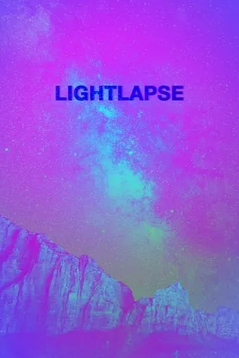 Lightlapse TV series poster - Rated 10/10