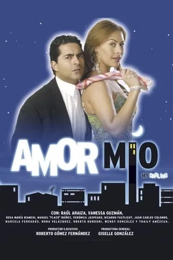 Amor mío TV series poster - Rated 8.1/10