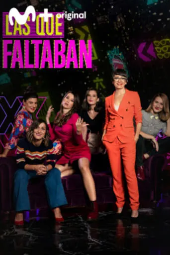 Las que faltaban TV series poster - Rated 5.7/10