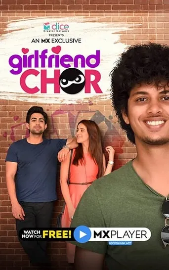Girlfriend Chor TV series poster - Rated 7.5/10