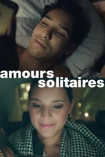Amours solitaires TV series poster - Rated 9.875/10