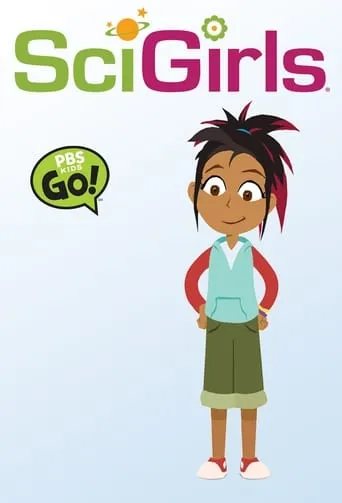 SciGirls TV series poster - Rated 5.5/10