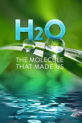 H2O: The Molecule that Made Us TV series poster - Rated 8/10