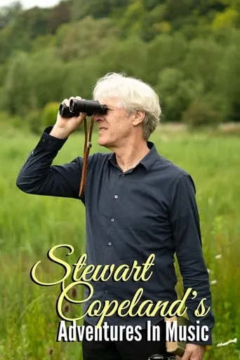 Stewart Copeland's Adventures In Music TV series poster - Rated 6/10